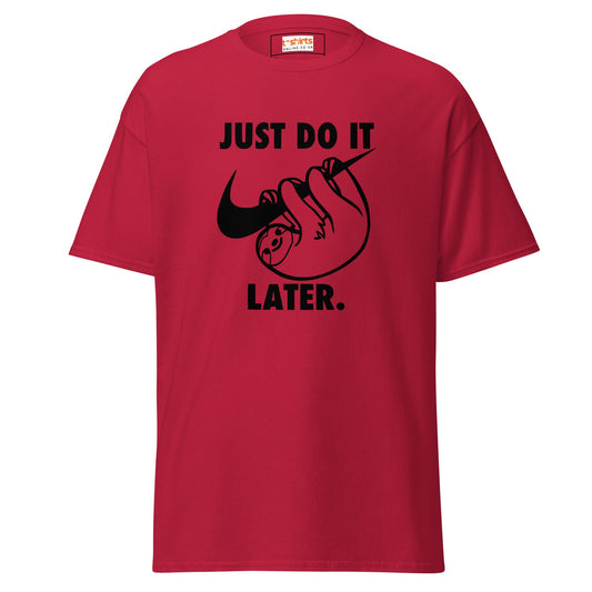 Just Do it Later | Sloth T-Shirt - Cardinal - T-Shirts Online
