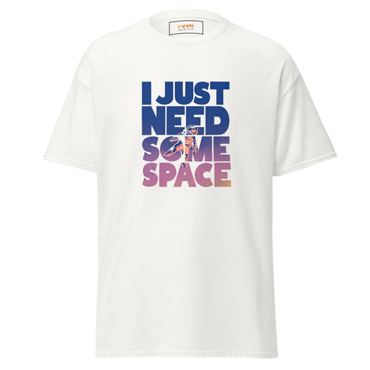 Just Need Space | Space T Shirt - White - T-Shirts Online