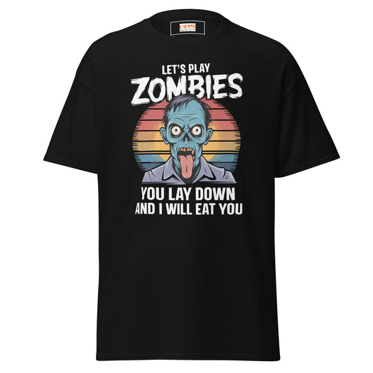 Lets Play Zombies T-Shirt | Zombie Tee - Black - T-Shirts Online