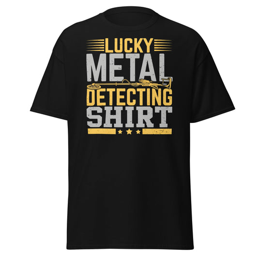 Lucky Metal Detecting Shirt - Funny Treasure Hunter Tee - Black - T-Shirts Online