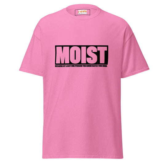 Moist | Comical T-Shirt - Azalea - T-Shirts Online