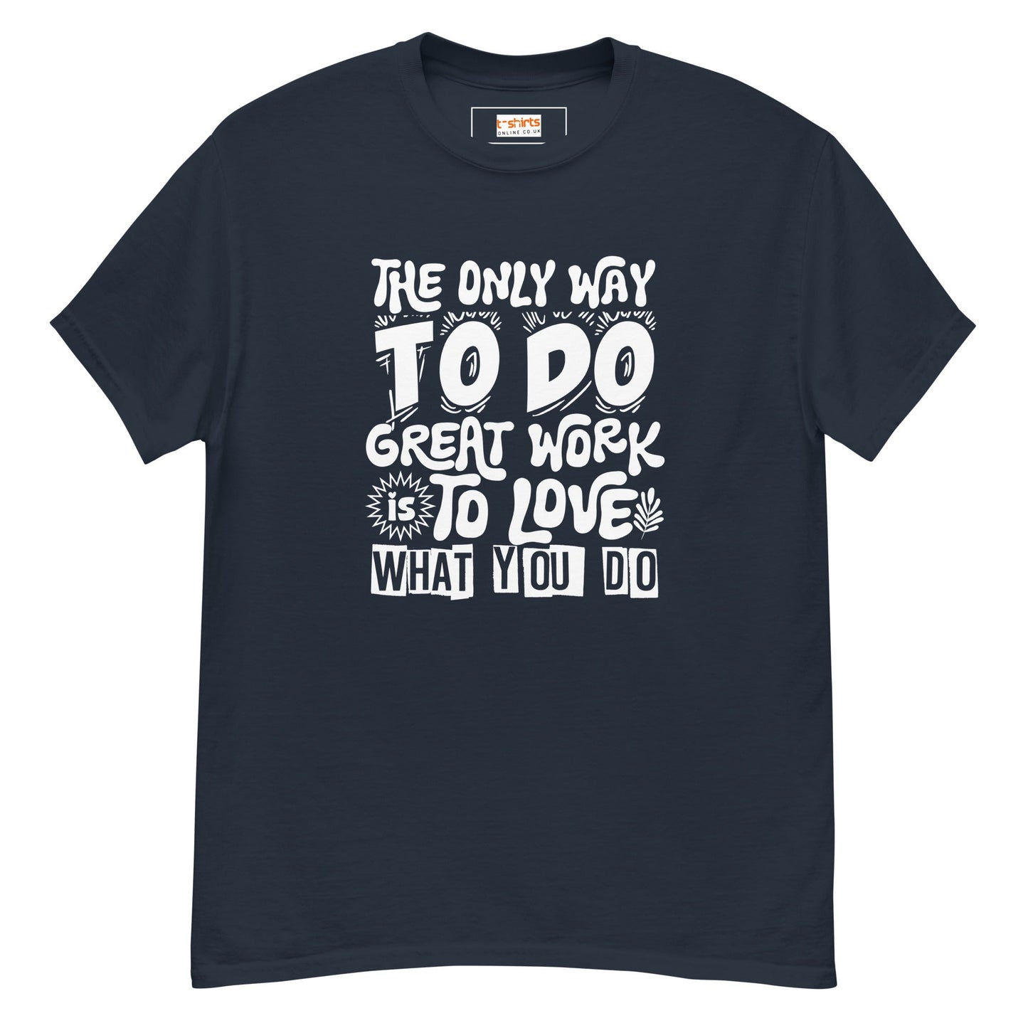 Motivational Slogan T-Shirt | Positive Message Tee - Navy - T-Shirts Online