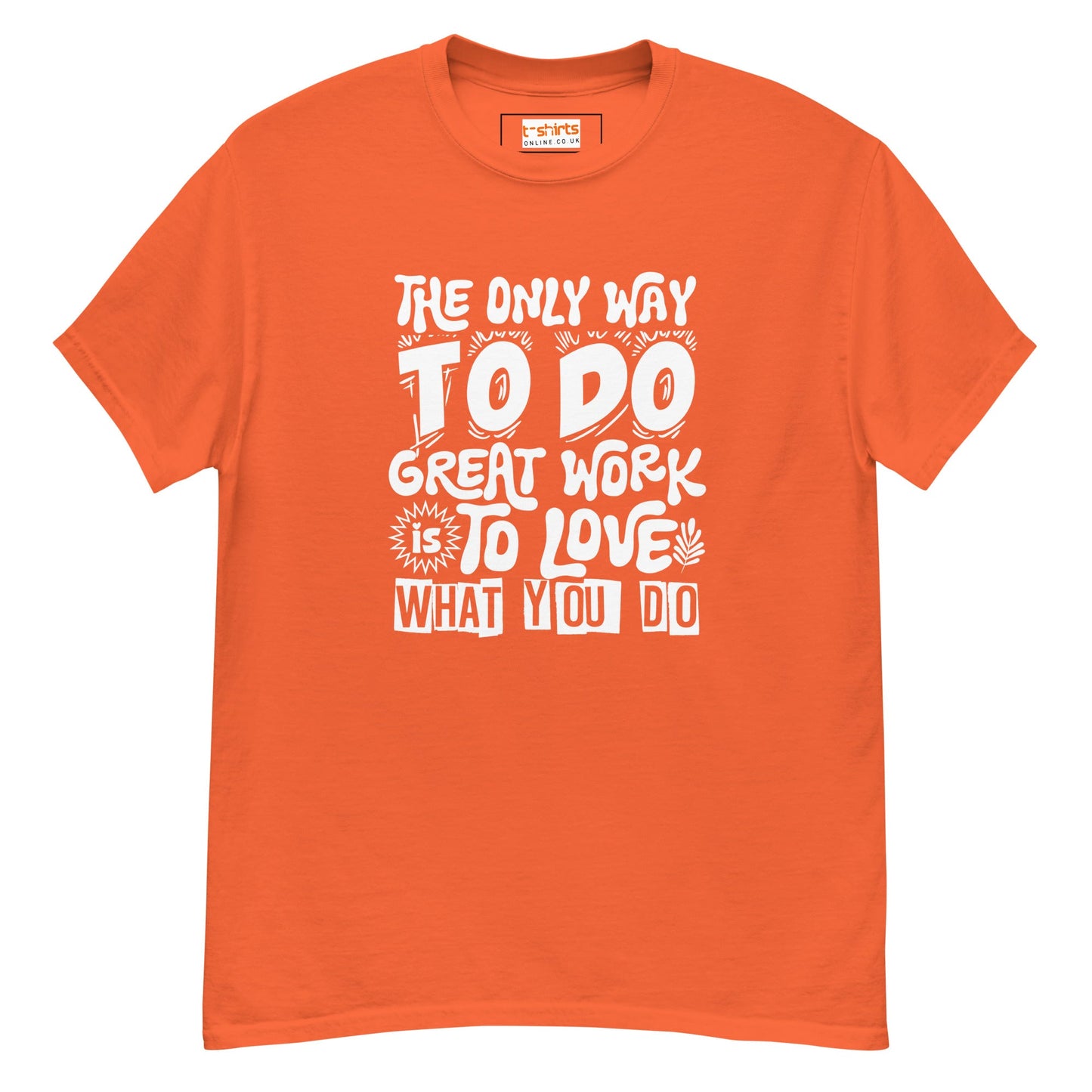 Motivational Slogan T-Shirt | Positive Message Tee - Orange - T-Shirts Online