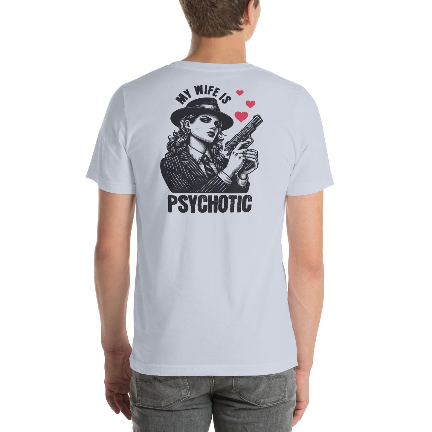 My Wife is Psychotic T-Shirt - Light Blue - T-Shirts Online