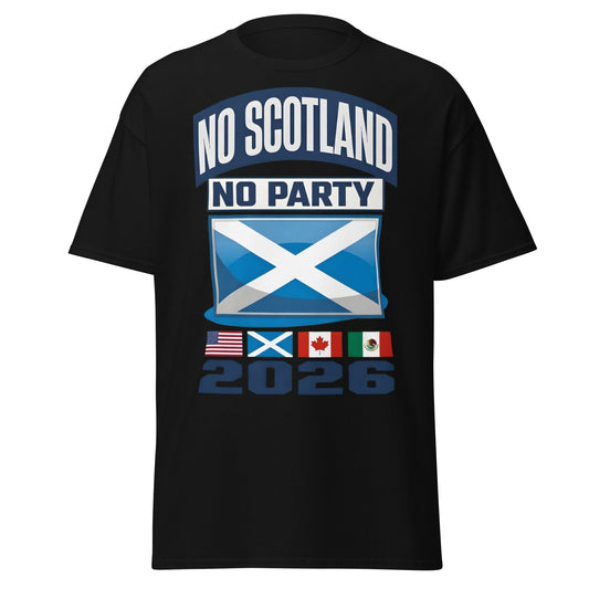 No Scotland No Party 2026 T-Shirt - Football Fan Tee - Black - T-Shirts Online