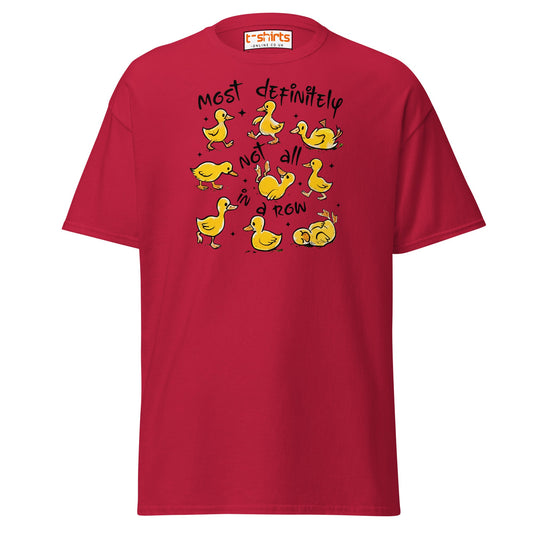 Not All in a Row Duck T-Shirt | Funny Cartoon Tee - Cardinal - T-Shirts Online