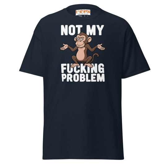 Not My F***ing Problem Monkey T-Shirt - Navy - T-Shirts Online