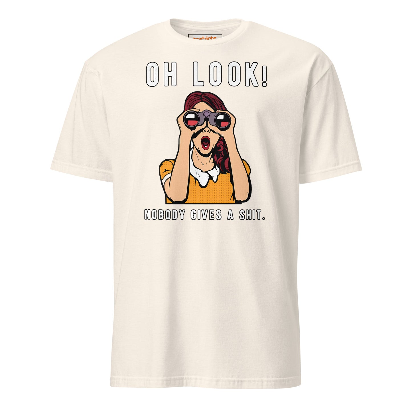 Oh Look Nobody Gives a Sht T-Shirt - Natural - T-Shirts Online