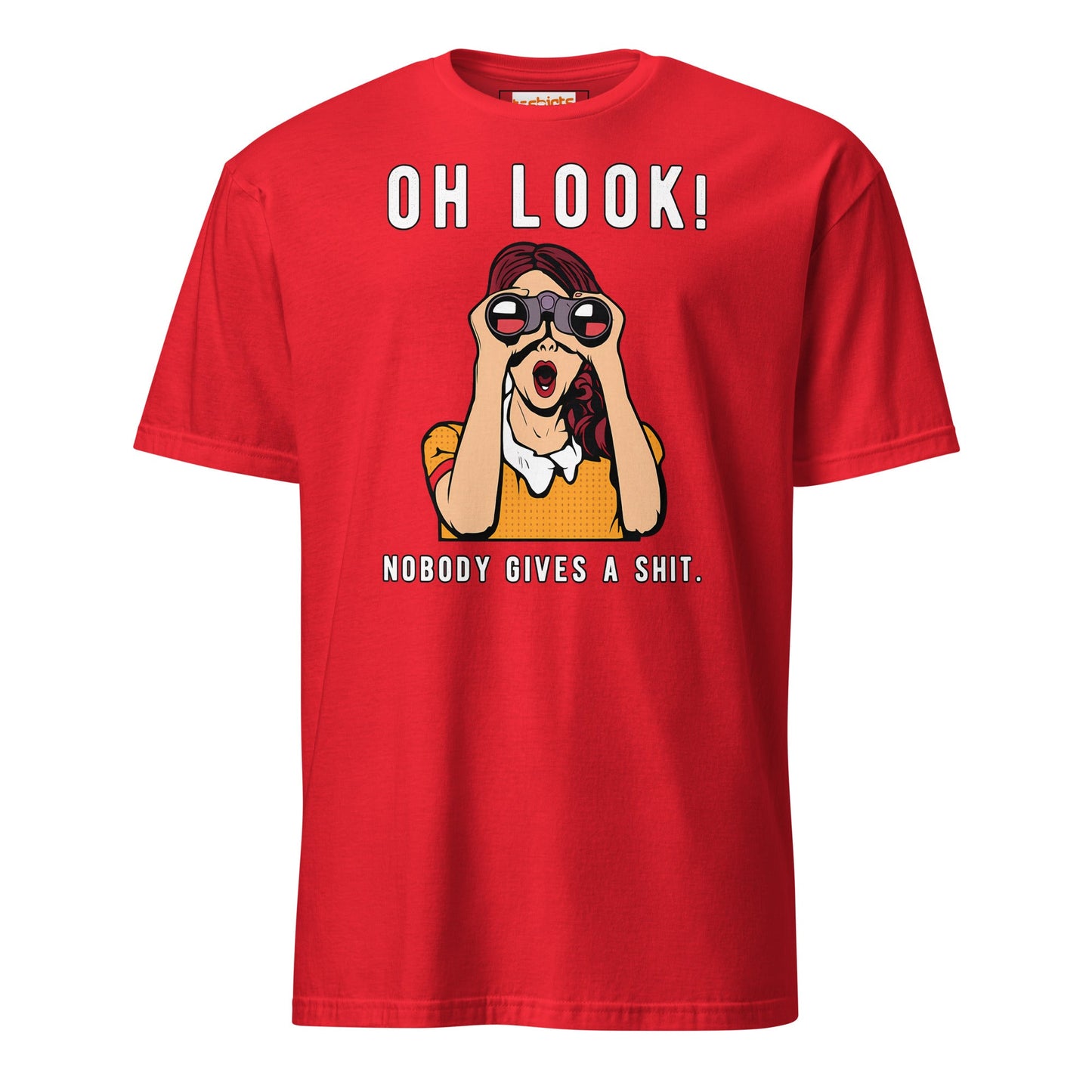 Oh Look Nobody Gives a Sht T-Shirt - Red - T-Shirts Online