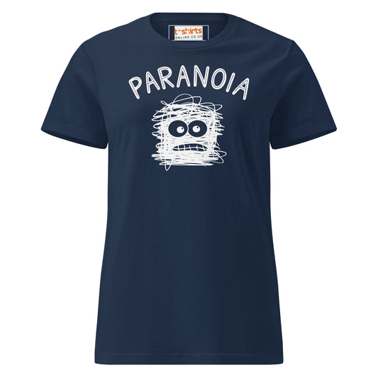 Paranoia T-Shirt | Semi Fitted Women's Soft T-Shirt - Navy - T-Shirts Online
