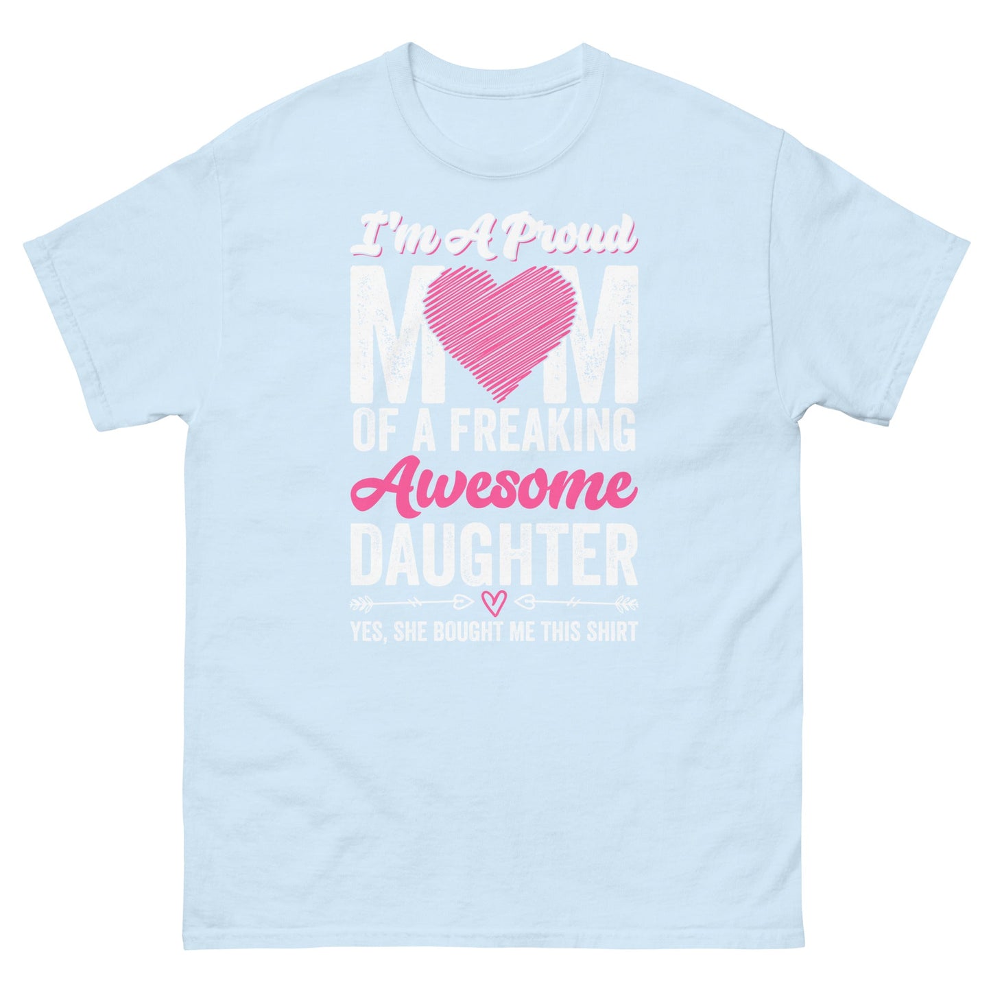 Proud Mom | Mother's Day T-Shirt - Light Blue - T-Shirts Online
