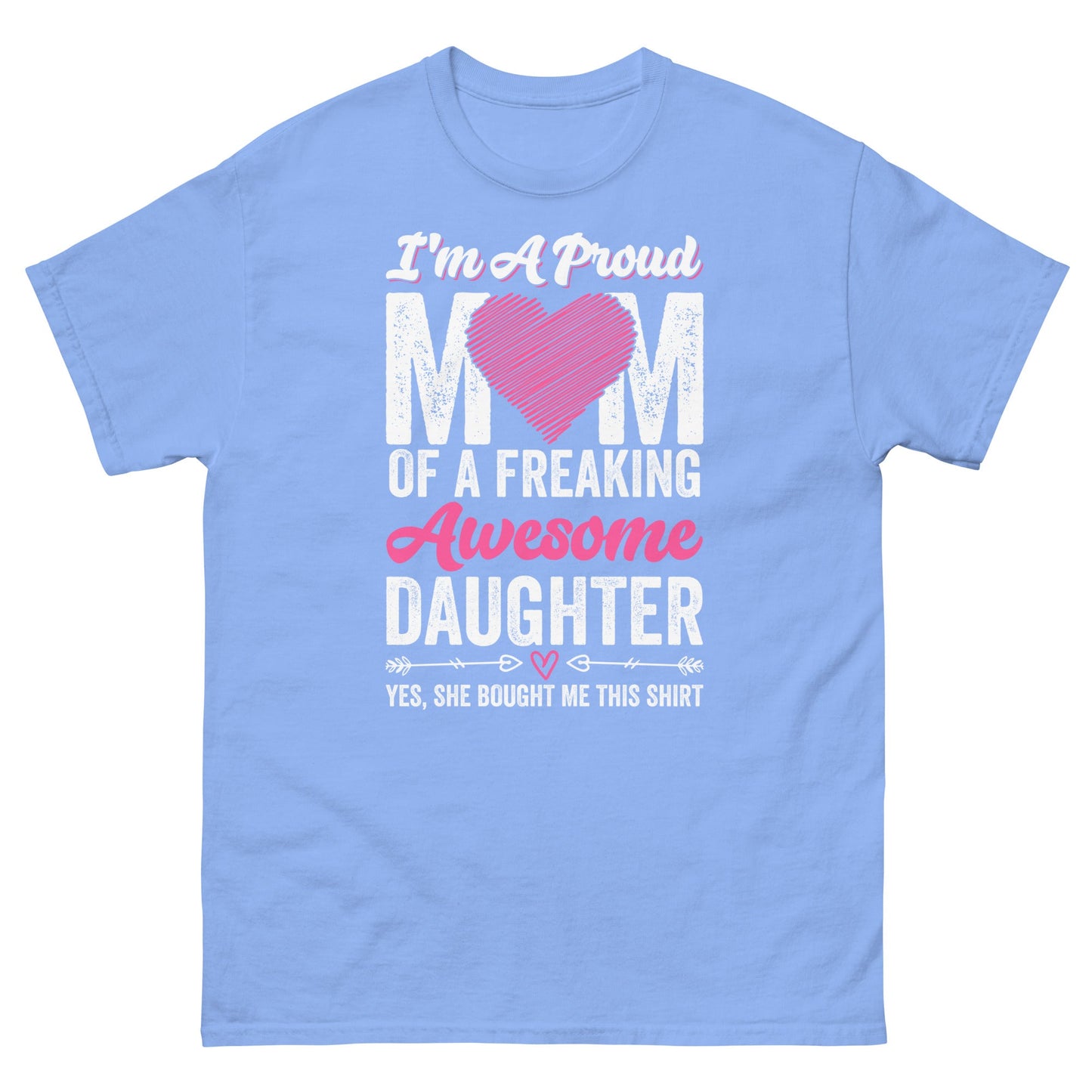 Proud Mom | Mother's Day T-Shirt - Carolina Blue - T-Shirts Online