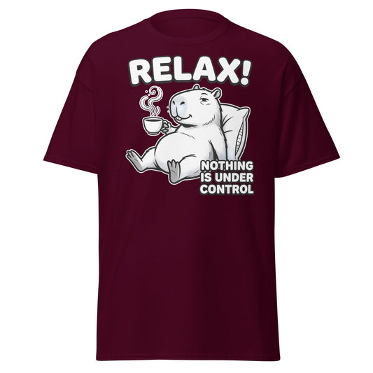 Relax Nothing Is Under Control Capybara - Maroon - T-Shirts Online