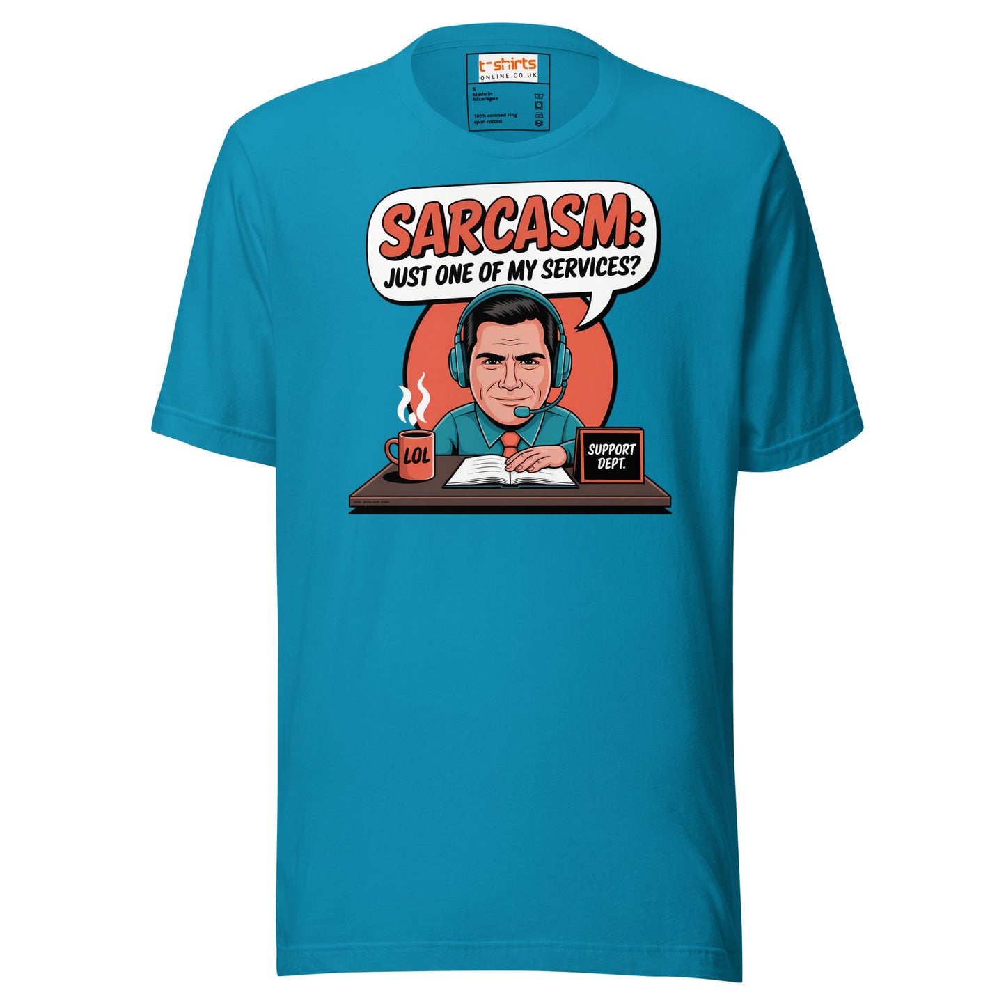 Sarcasm, Just one of my Services T-Shirt - Aqua - T-Shirts Online