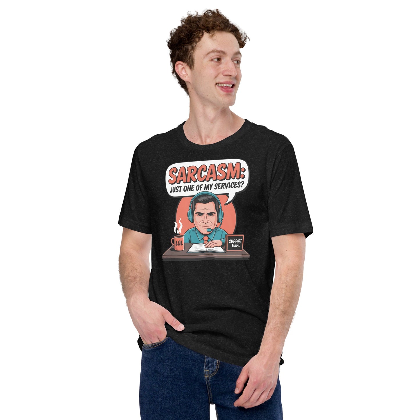 Sarcasm, Just one of my Services T-Shirt - Black Heather - T-Shirts Online