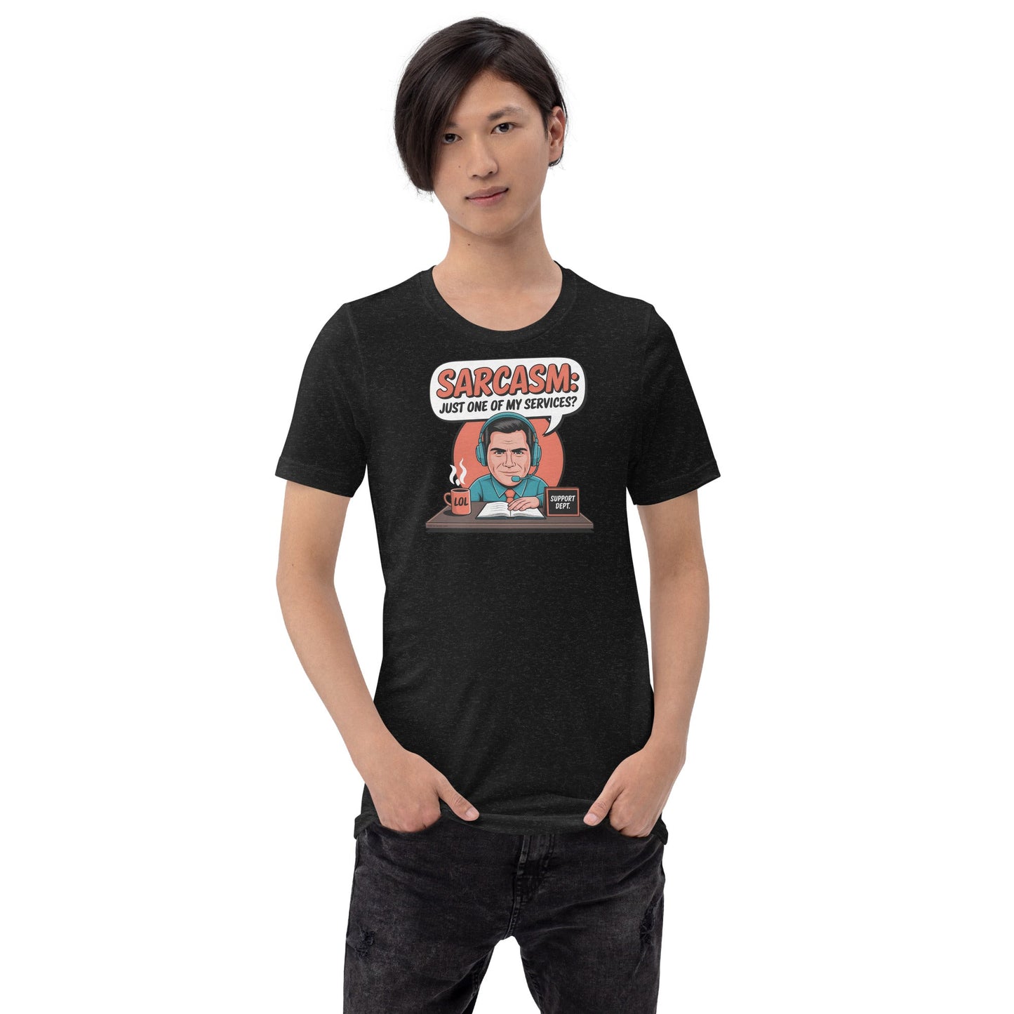 Sarcasm, Just one of my Services T-Shirt - Black Heather - T-Shirts Online