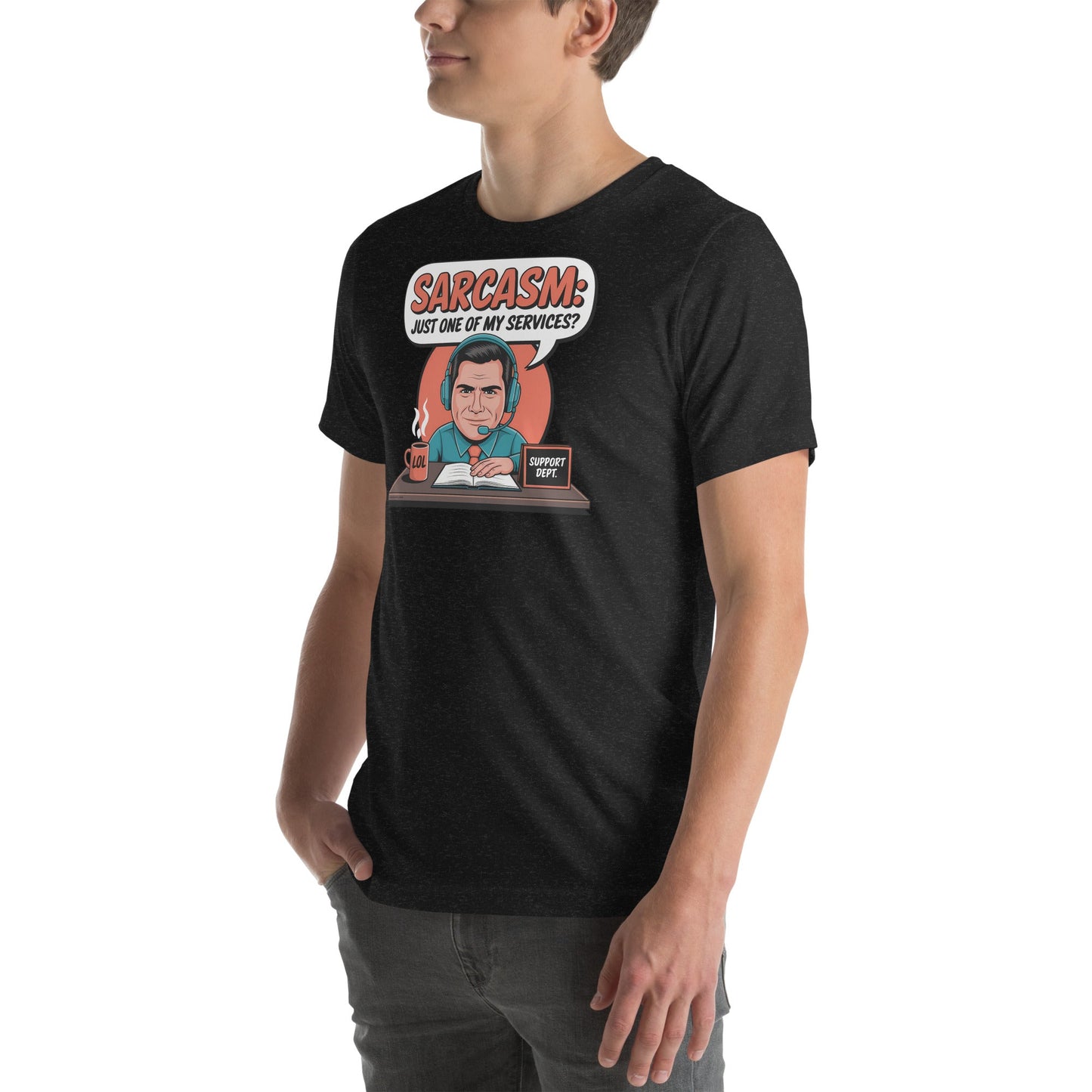 Sarcasm, Just one of my Services T-Shirt - Black Heather - T-Shirts Online