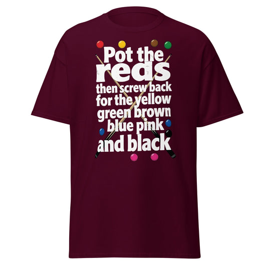 Snooker Loopy Lyrics T-Shirt - Pot the Reds Funny Song Tee - Maroon - T-Shirts Online
