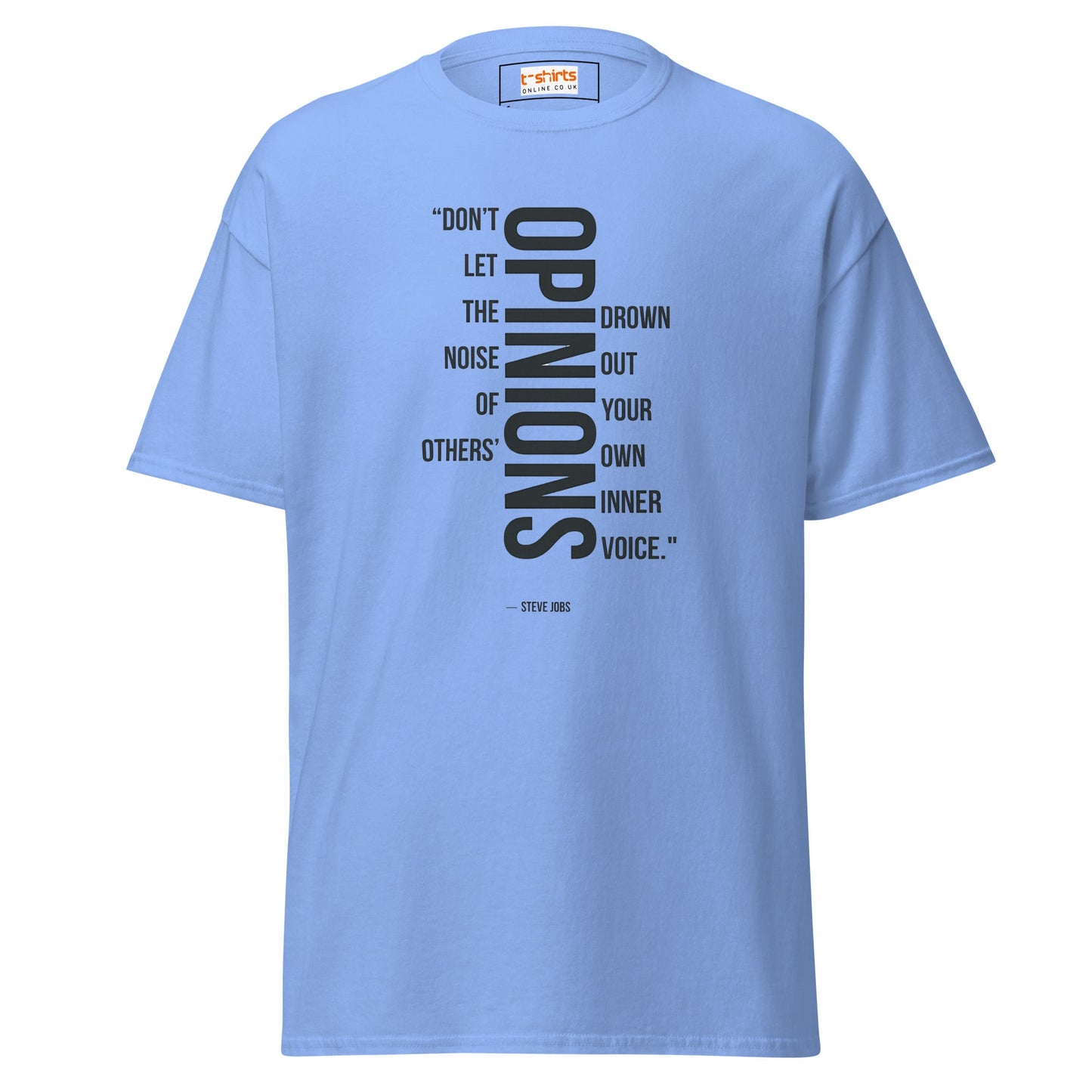 Steve Jobs Quote T-Shirt | Inspiring T-Shirt - Carolina Blue - T-Shirts Online