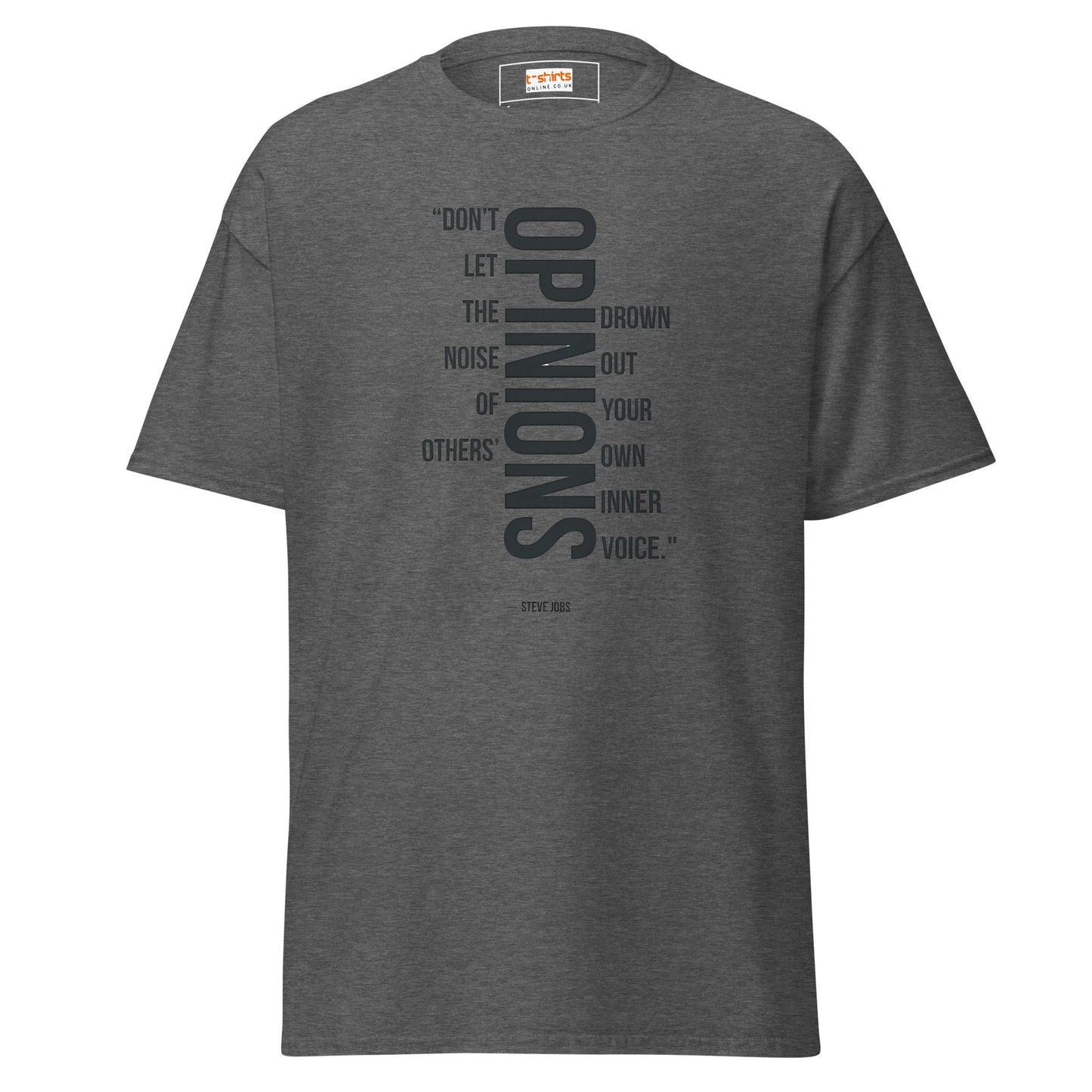Steve Jobs Quote T-Shirt | Inspiring T-Shirt - Dark Heather - T-Shirts Online