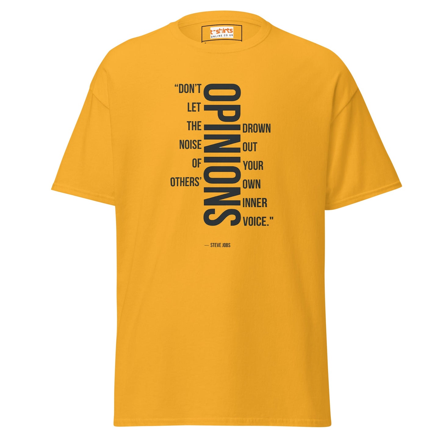 Steve Jobs Quote T-Shirt | Inspiring T-Shirt - Gold - T-Shirts Online