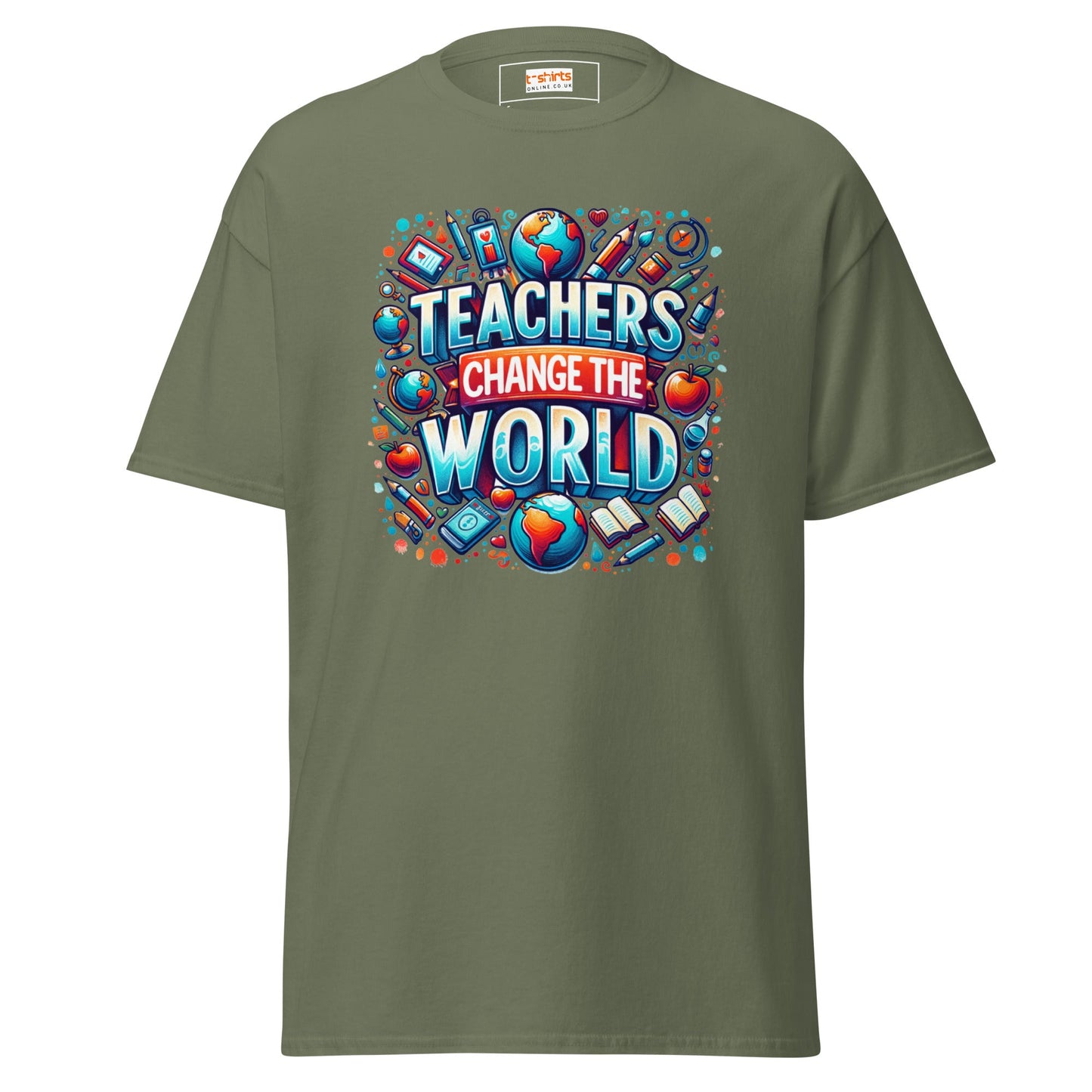 Teachers Change the World | Teacher T-Shirt - Military Green - T-Shirts Online