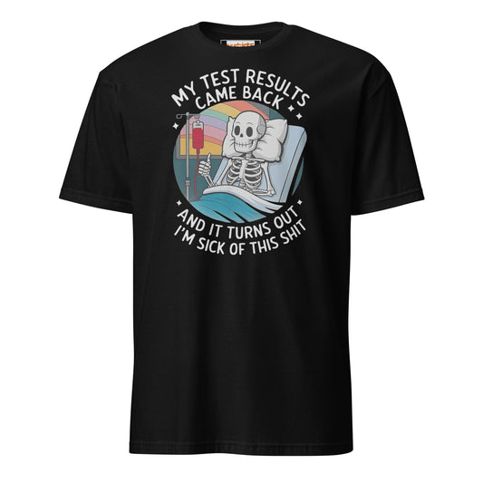 Test Results T-Shirt | Sarcastic Tee - Black - T-Shirts Online