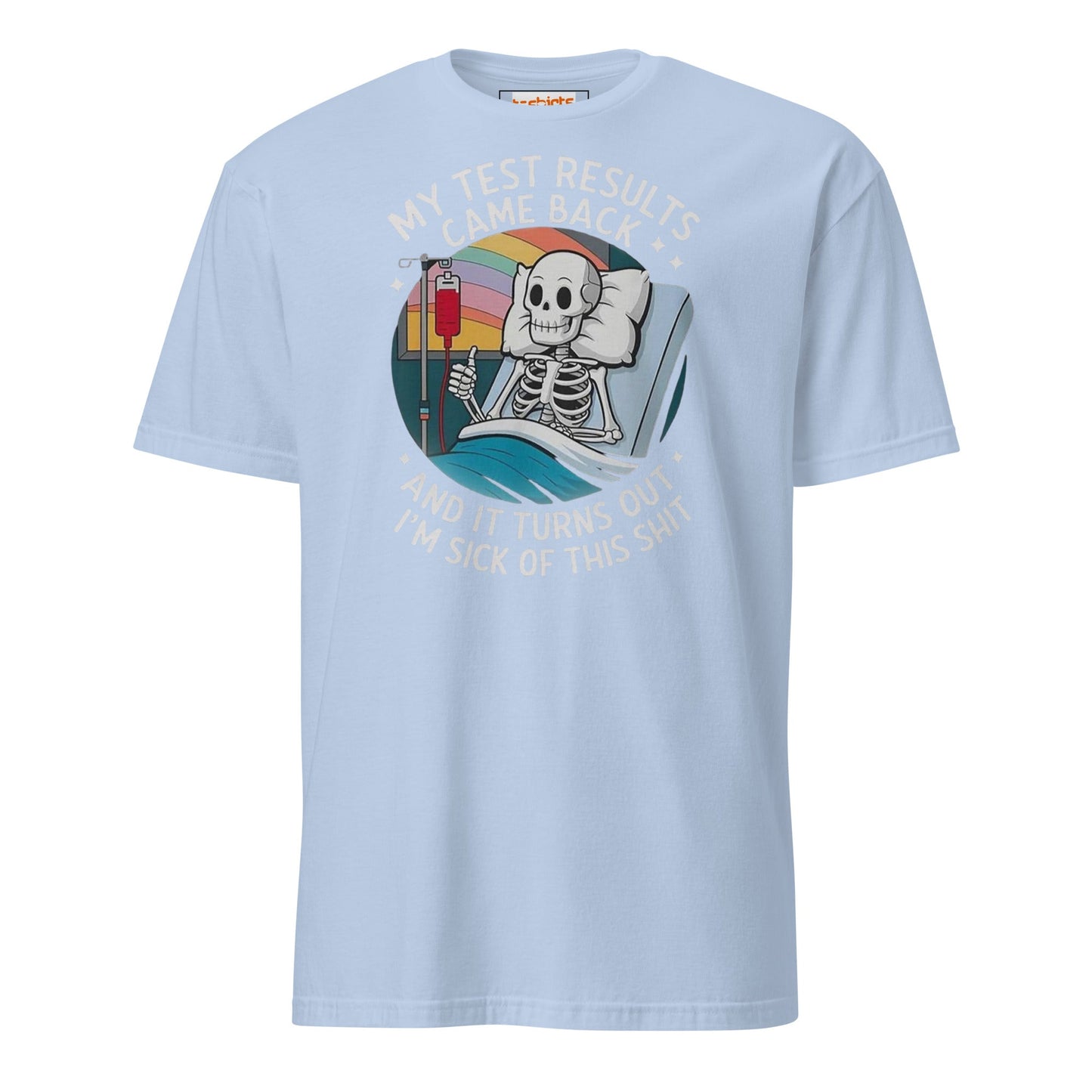 Test Results T-Shirt | Sarcastic Tee - Light Blue - T-Shirts Online