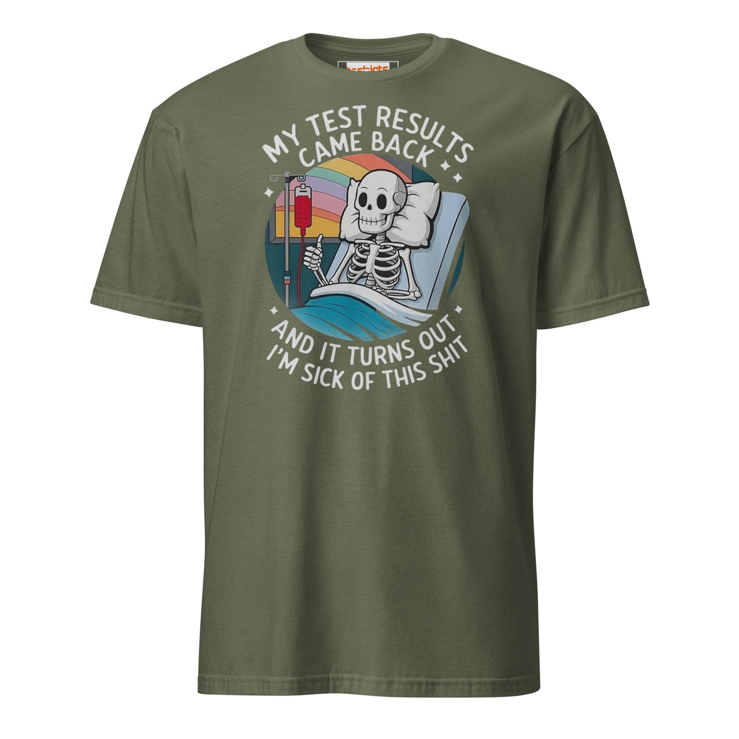 Test Results T-Shirt | Sarcastic Tee - Military Green - T-Shirts Online