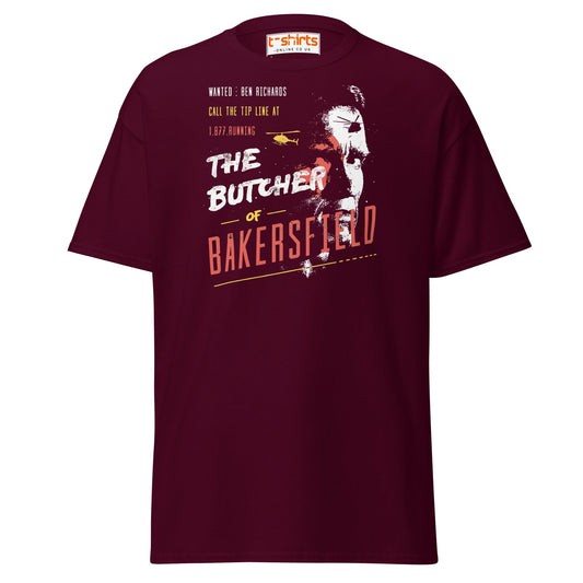 The Butcher of Bakersfield T-Shirt - Maroon - T-Shirts Online