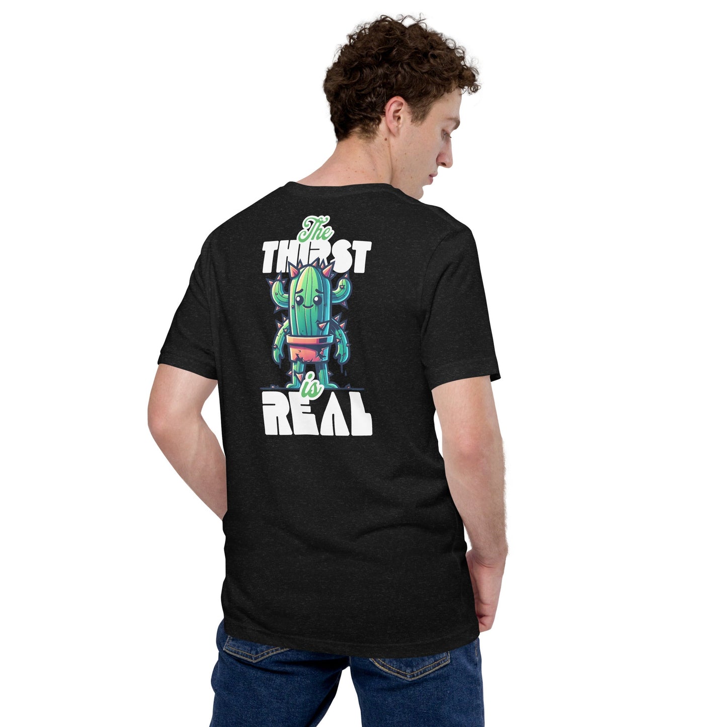 The Thirst is Real T-Shirt | Humorous Tee - Black Heather - T-Shirts Online