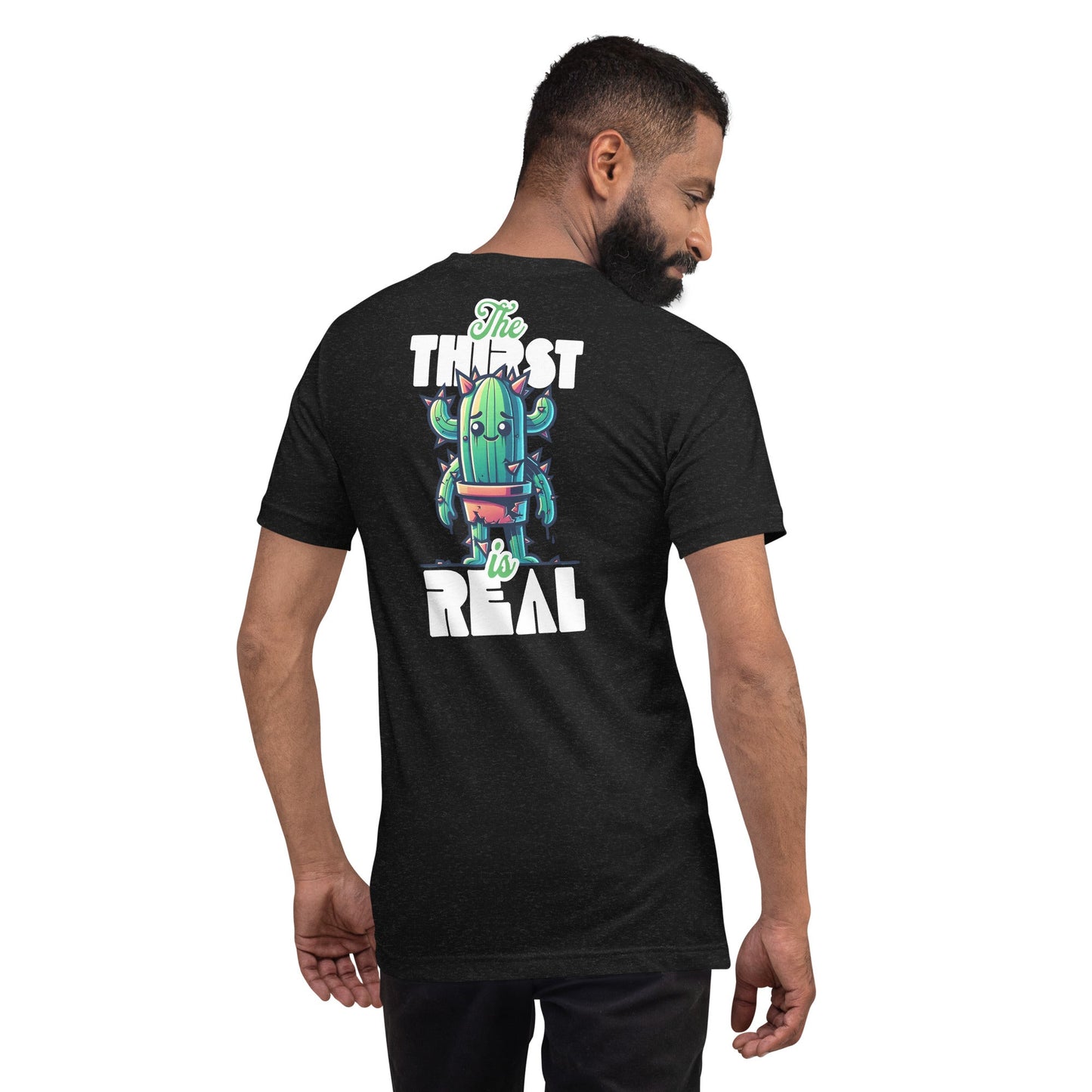 The Thirst is Real T-Shirt | Humorous Tee - Black Heather - T-Shirts Online