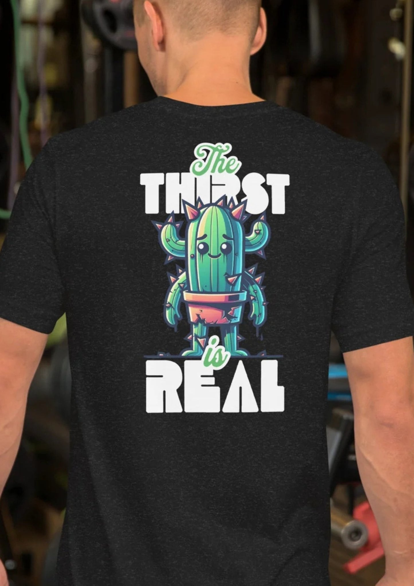The Thirst is Real T-Shirt | Humorous Tee - Black Heather - T-Shirts Online