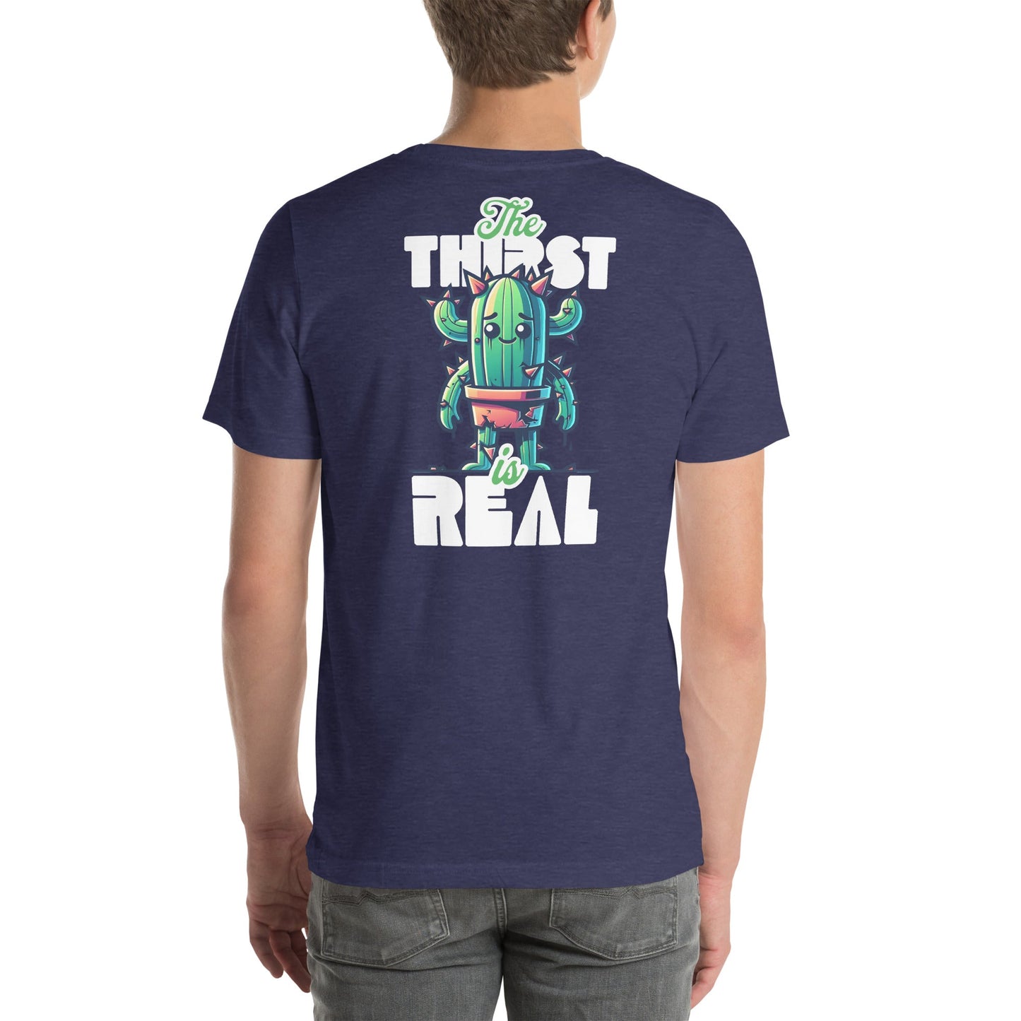 The Thirst is Real T-Shirt | Humorous Tee - Heather Midnight Navy - T-Shirts Online