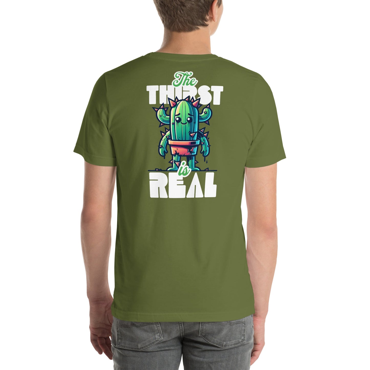 The Thirst is Real T-Shirt | Humorous Tee - Olive - T-Shirts Online