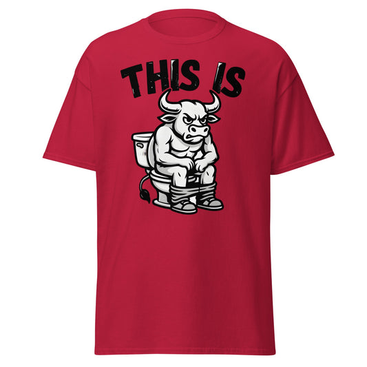 This Is Bull Shit Funny T-Shirt - Grumpy Bull Humor Tee - Cardinal - T-Shirts Online
