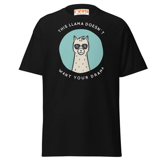 This Llama Doesn’t Want Your Drama T-Shirt – Funny Tee - Black - T-Shirts Online