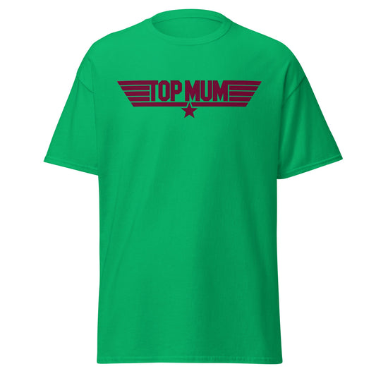 Top Mum T-Shirt | Top Gun Parody Mother's Day Gift - Irish Green - T-Shirts Online