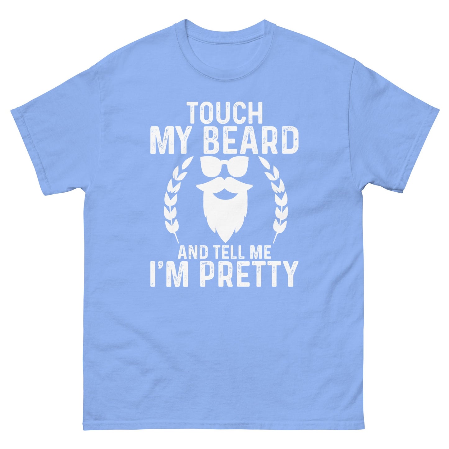 Touch My Beard | Men's classic t-shirt - Carolina Blue - T-Shirts Online