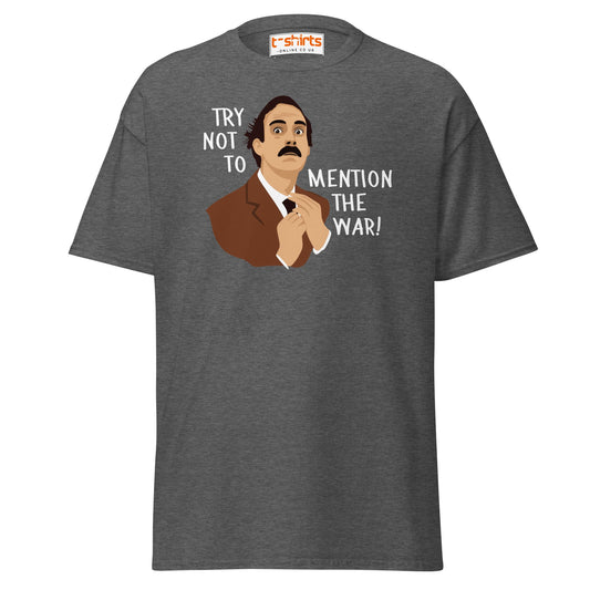 Try Not to Mention the War T-Shirt – Funny Retro Tee - Dark Heather - T-Shirts Online