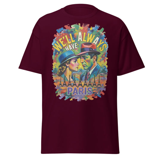 We'll Always Have Paris T-Shirt - Casablanca Movie Quote Tee - Maroon - T-Shirts Online