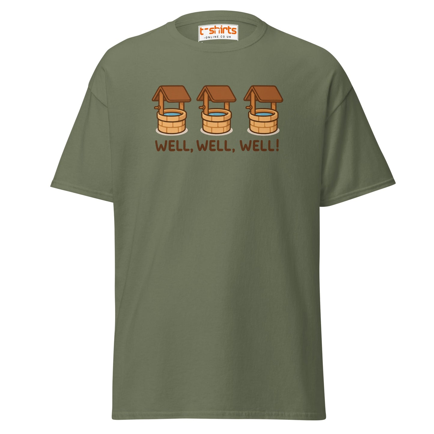 Well, Well, Well! Funny Pun T-Shirt - Military Green - T-Shirts Online