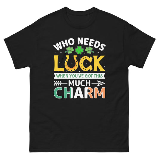 Who Needs Luck | St Patrick's Day T-Shirt - Black - T-Shirts Online