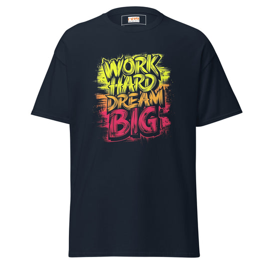 Work Hard Dream Big | Motivational T Shirt - Navy - T-Shirts Online