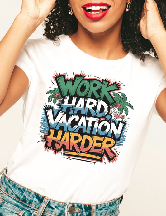 Work Hard Vacation Harder | Holiday T-Shirt - Black - T-Shirts Online
