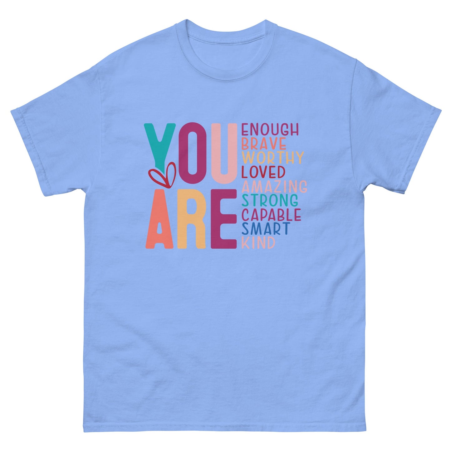 You Are Enough | Mother's Day T-Shirt - Carolina Blue - T-Shirts Online