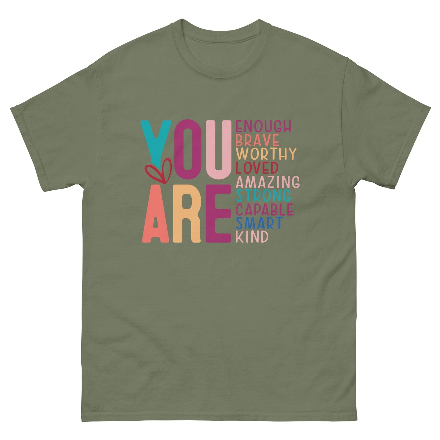 You Are Enough | Mother's Day T-Shirt - Military Green - T-Shirts Online