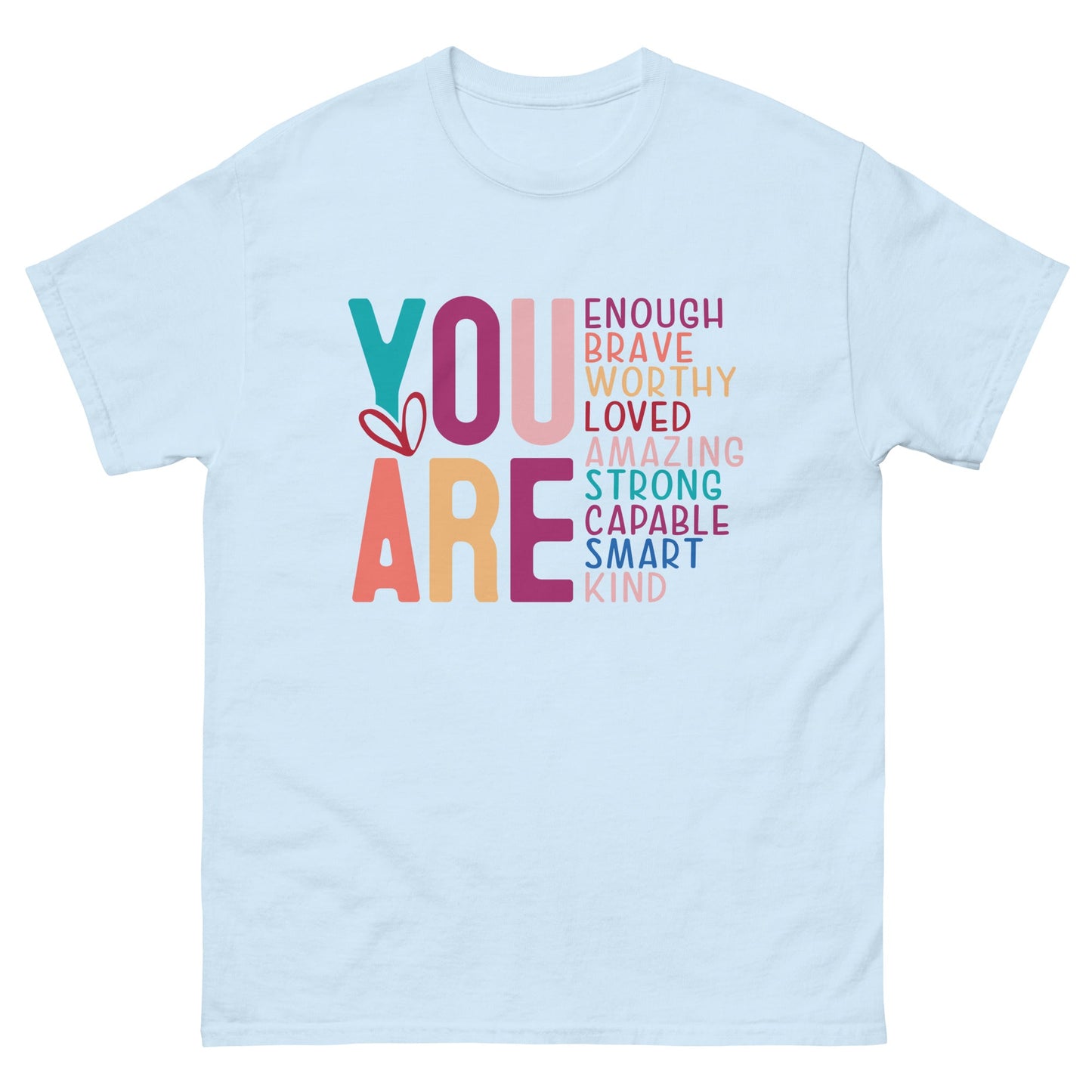 You Are Enough | Mother's Day T-Shirt - Light Blue - T-Shirts Online
