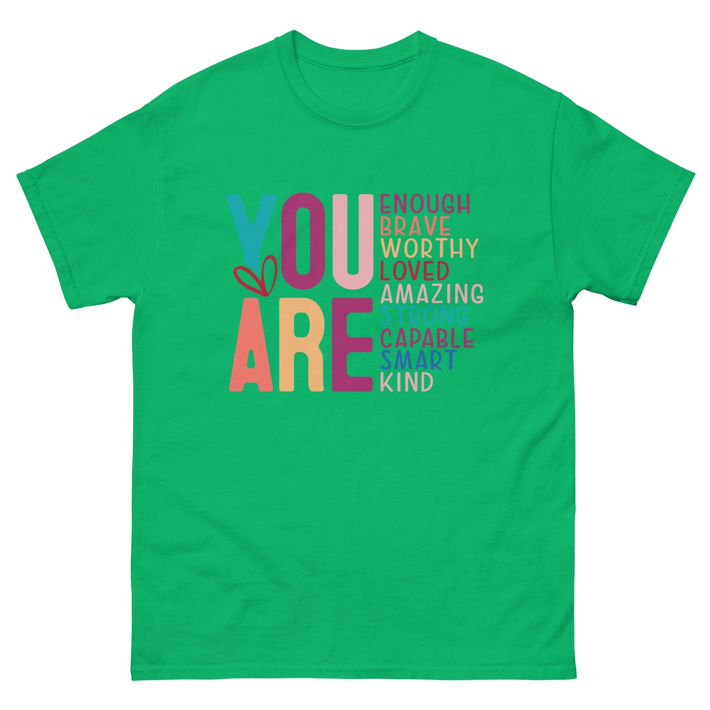 You Are Enough | Mother's Day T-Shirt - Irish Green - T-Shirts Online