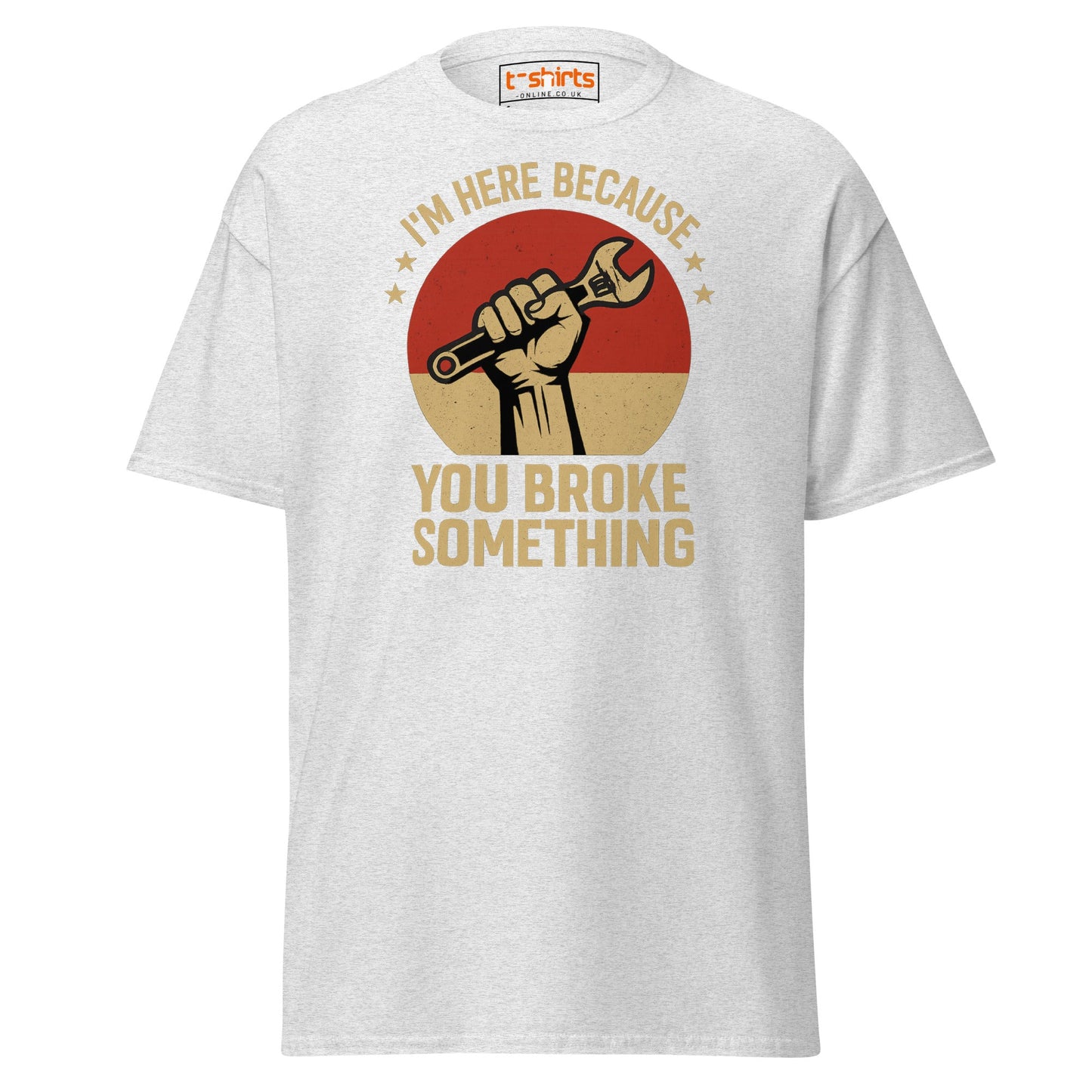 You Broke Something T-Shirt – Fixer’s Propaganda Tee - Ash - T-Shirts Online